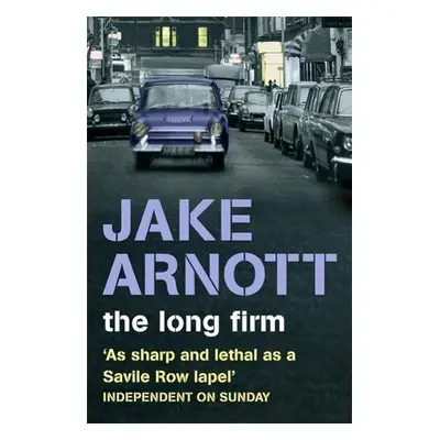 The Long Firm - Jake Arnott