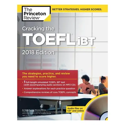 Cracking the TOEFL iBT with Audio CD, 2018 Edition - Princeton Review