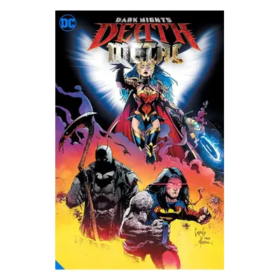 Dark Nights: Death Metal: Deluxe Edition - Scott Snyder