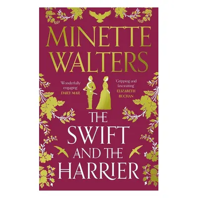 The Swift and the Harrier - Minette Walters