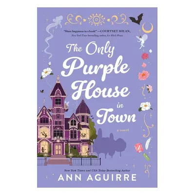 The Only Purple House in Town - Ann Aguirre