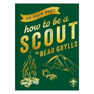 Do Your Best - Bear Grylls