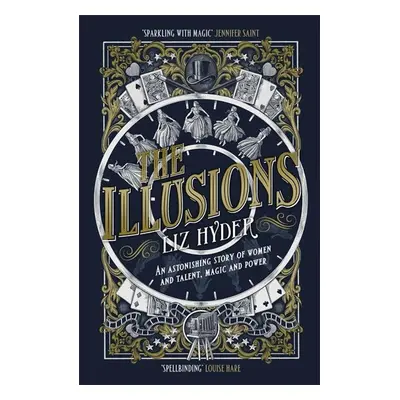 The Illusions - Liz Hyder