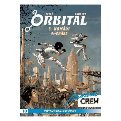 Modrá CREW 10 Orbital 3+4 - Sylvain Runberg