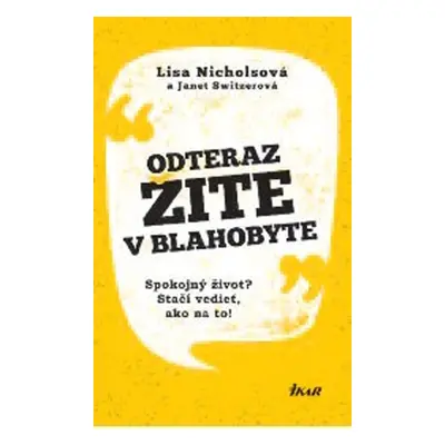 Odteraz žite v blahobyte - Janet Switzer