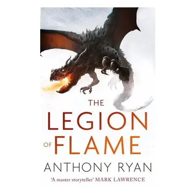 The Legion of Flame - Anthony Ryan