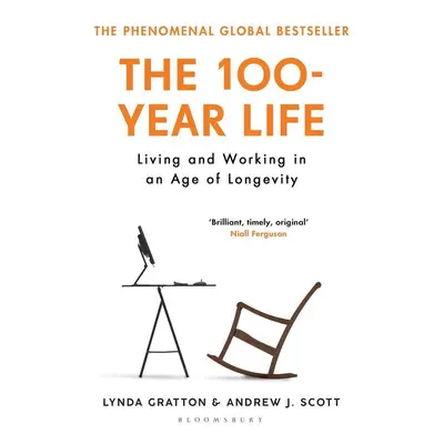 The 100-Year Life - Lynda Gratton