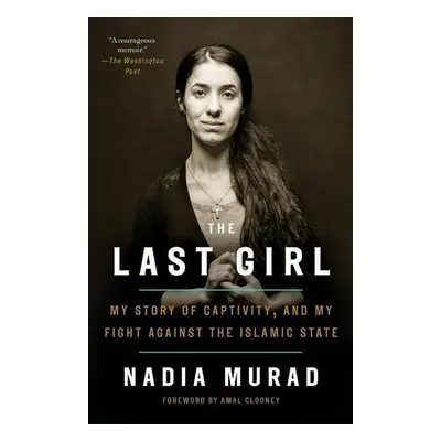 The Last Girl - Nadia Murad