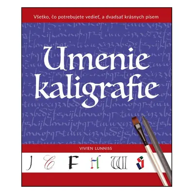 Umenie kaligrafie - Vivien Lunniss