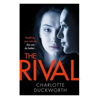 The Rival - Charlotte Duckworth