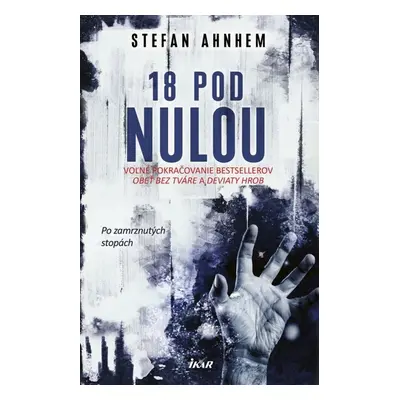 18 pod nulou - Stefan Ahnhem