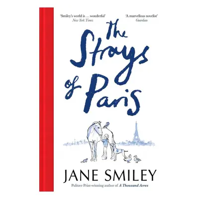 The Strays of Paris - Jane Smiley