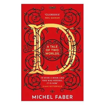 D (A Tale of Two Worlds) - Michel Faber