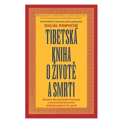 Tibetská kniha o životě a smrti - Sogjal-rinpočhe