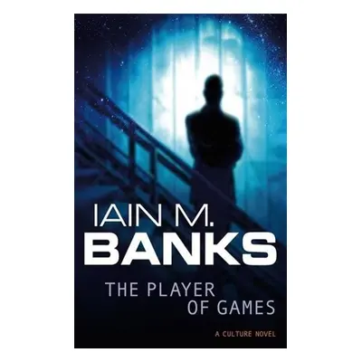 The Player of Games - Iain Banks