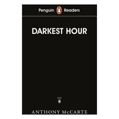 Penguin Readers Level 6: Darkest Hour - Anthony McCarten