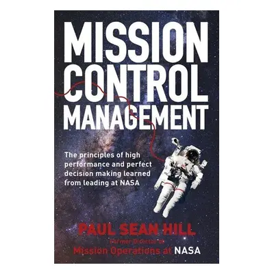 Mission Control Management - Paul Sean Hill