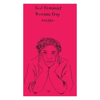 Bad Feminist - Roxane Gay