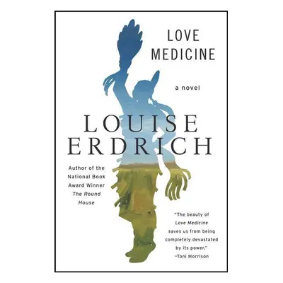 Love Medicine - Louise Erdrich