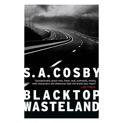 Blacktop Wasteland - S. A. Cosby