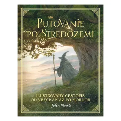 Putovanie po Stredozemi - John Howe