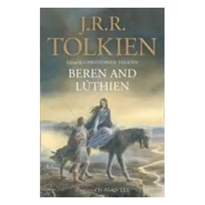 Beren and Lúthien - J. R. R. Tolkien