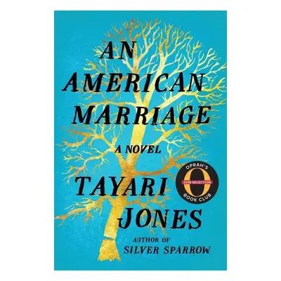 An American Marriage - Tayari Jones