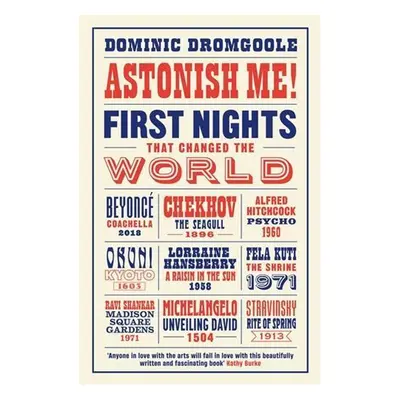 Astonish Me! - Dominic Dromgoole