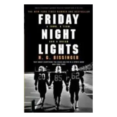 Friday Night Lights - H. G. Bissinger