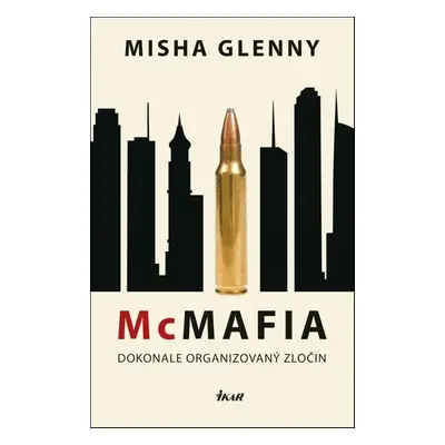 McMafia - Misha Glenny