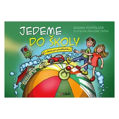 Jedeme do školy - Zuzana Pospíšilová