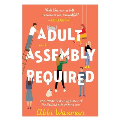 Adult Assembly Required - Abbi Waxman