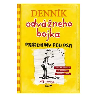 Denník odvážneho bojka Prázdniny pod psa - Jeff Kinney