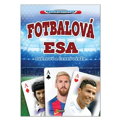 Fotbalová esa - Autor Neuveden