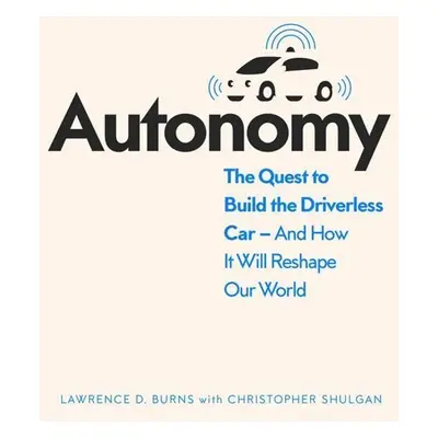 Autonomy - Christopher Shulgan