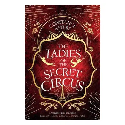 The Ladies of the Secret Circus - Constance Sayers