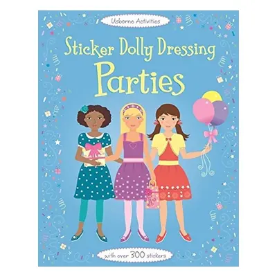 Sticker Dolly Dressing: Party Girls - Autor Neuveden