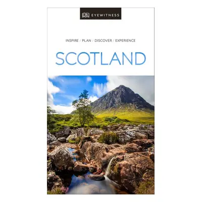 DK Eyewitness Travel Guide Scotland - DK Travel