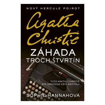 Záhada troch štvrtín Agatha Christie - Sophie Hannah