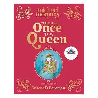 There Once is a Queen - Michael Morpurgo