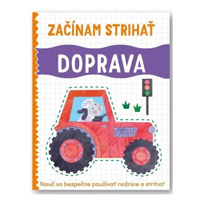 Začínam strihať Doprava - Autor Neuveden