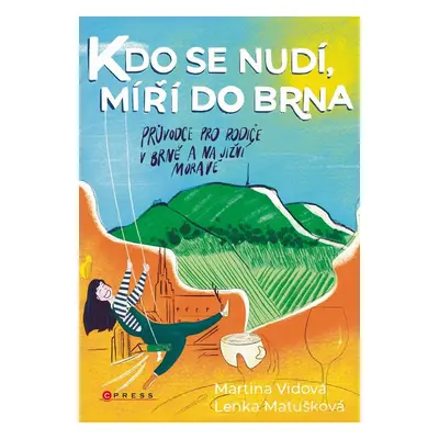 Kdo se nudí, míří do Brna - Lenka Matušková