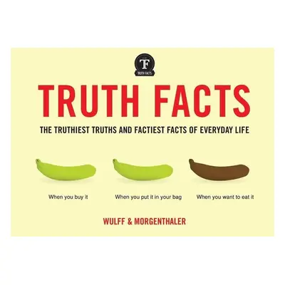 Truth Facts - Anders Morgenthaler