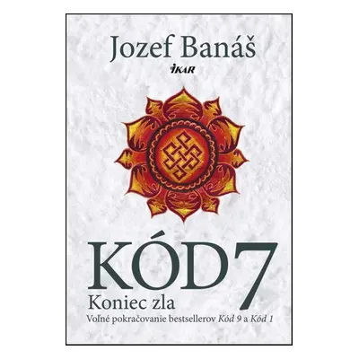 Kód 7 Koniec zla - Jozef Banáš