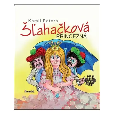 Šľahačková princezná - Kamil Peteraj