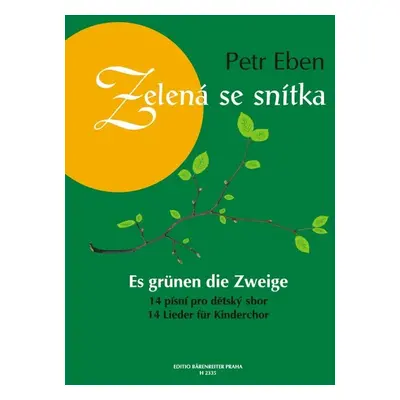 Zelená se snítka - Petr Eben