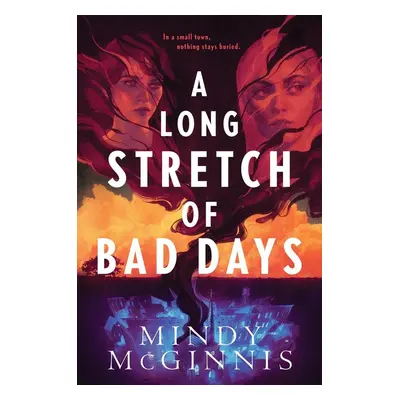 A Long Stretch of Bad Days - Mindy McGinnis