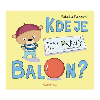 Kde je ten pravý balon? - Katarína Macurová