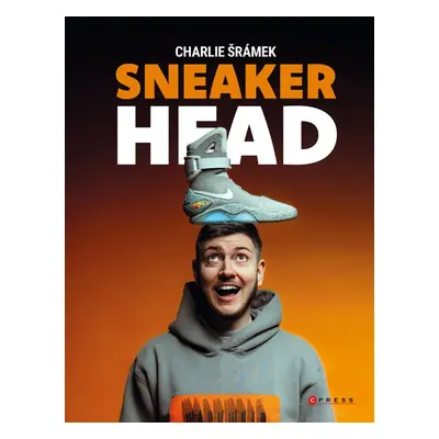 Sneakerhead - Charlie Šrámek