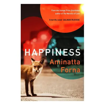 Happiness - Aminatta Forna